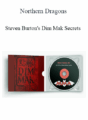 Northern Dragons – Steven Burton’s Dim Mak Secrets