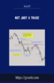 Not Just A Trade  –  NJAT