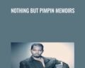 Nothing But Pimpin Memoirs – Gorgeous Dre