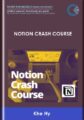 Notion Crash Course  –  Khe Hy