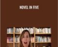 Novel in Five – Michelle Richmond