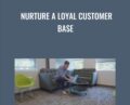 Nurture a Loyal Customer Base – Ben Griffin