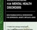 Nutritional and Integrative Interventions for Mental Health Disorders: Non-Pharmaceutical Interventions for Depression, Anxiety, Bipolar and ADHD – Leslie Korn
