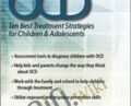 OCD: Ten Best Treatment Strategies for Children and Adolescents – Kimberly Morrow, LCSW, Elizabeth DuPont Spencer, MSW, LCSW-C