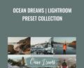 Ocean Dreams | Lightroom Preset Collection – sarowly.me
