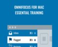OmniFocus for Mac Essential Training – David Sparks