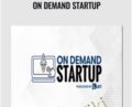 On Demand Startup – Anik Singal