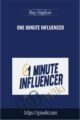 One Minute Influencer – Ray Higdon