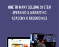 One To Many Selling System, Speaking and Marketing Academy II Recordings – Dave VanHoose