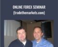 Online Forex Seminar (tradethemarkets.com) – John Carter and Hubert Senters