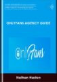 OnlyFans Agency Guide  –  Nathan Haston