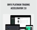 Onyx Platinum Trading Accelerator 2.0 – Onyx Forex