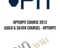 OptioPit Course 2013 (Gold and Silver Course) – OptioPit