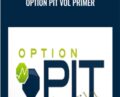 Option Pit Vol Primer – Optionpit