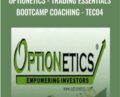 Optionetics-Trading Essentials BootCamp Coaching-TEC04 – Dwight Anderson