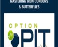 Mastering Iron Condors and Butterflies – Optionpit