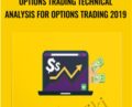 Options Trading Technical Analysis For Options Trading 2019 – Wealthy Education