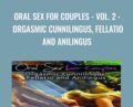 Oral Sex for Couples-Vol. 2 : Orgasmic Cunnilingus, Fellatio and Anilingus – Jaiya