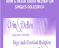Orin and Daben Audio Meditation Singles Collection – Orin and Daben
