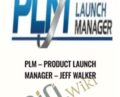PLM-PRODUCT LAUNCH MANAGER – Jeff Walker