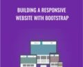 Building a Responsive Website with Bootstrap – Packt Publishing