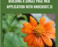 Building a Single Page Web Application with Knockout.js – Packt Publishing