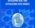 Developing Real Time Applications with WebRTC – Packt Publishing
