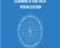 Learning R for Data Visualization – Packt Publishing