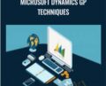 Microsoft Dynamics GP Techniques – Packt Publishing