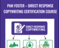 Pam Foster-Direct Response Copywriting Certification Course – Awai