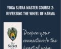 Yoga Sutra Master Course 2: Reversing the Wheel of Karma – Pandit Rajmani Tigunait