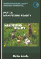 Part 3: Manifesting Reality – Dalian Adofo
