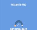Passion to Paid – Homsweethom