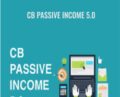 CB Passive Income 5.0 – Patric Chan