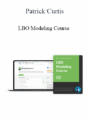 Patrick Curtis – LBO Modeling Course