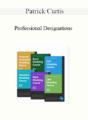 Patrick Curtis – Professional Designations