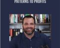 Patterns to Profits – Ryan Mallory