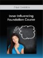 Paul Greblick – Inner Influencing Foundation Course