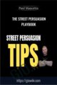 The Street Persuasion Playbook – Paul Mascetta