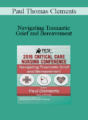 Paul Thomas Clements – Navigating Traumatic Grief and Bereavement