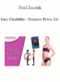 Paul Zaichik – Easy Flexibility – Posterior Pelvic Tilt