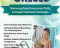 Pediatric Crisis: Mastering Rapid Assessment Skills and Unique Treatment Challenges – Robin Gilbert
