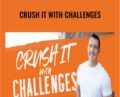 Crush It With Challenges – Pedro Adao