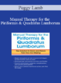 Peggy Lamb – Manual Therapy for the Piriformis & Quadratus Lumborum: The Solution to Back & Pelvic Pain You Are Missing