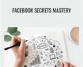 Facebook Secrets Mastery – Peng Joon