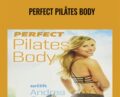 Perfect Pilâtes Body – Andrea Speir