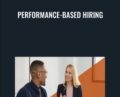 Performance-Based Hiring – Lou Adler