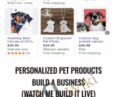 Personalized Pet Products Build A Business (Watch Me Build It LIVE) – Cener Mastermind