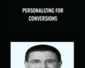 Personalizing for Conversions – Guy Yalif