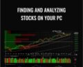 Finding And Analyzing Stocks On Your PC – Peter Worden